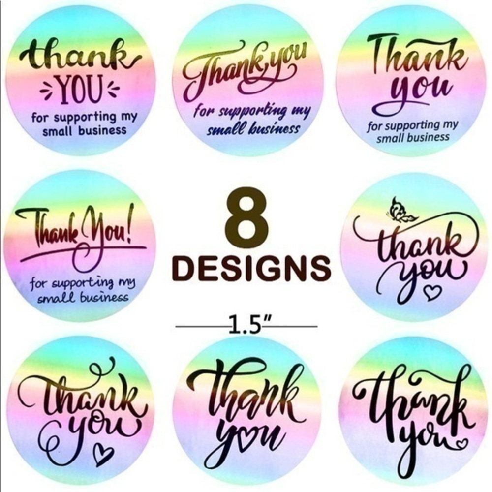 150- 1.5 inch Holographic Thank You for Supporting My Business​